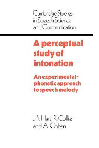 Cover image for A Perceptual Study of Intonation: An Experimental-Phonetic Approach to Speech Melody