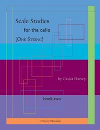 Cover image for Scale Studies for the Cello (One String), Book Two