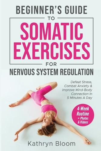 Cover image for Beginner's Guide to Somatic Exercises for Nervous System Regulation