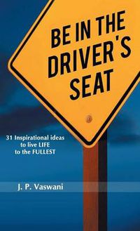 Cover image for Be in the Driver's Seat