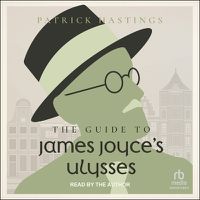 Cover image for The Guide to James Joyce's Ulysses