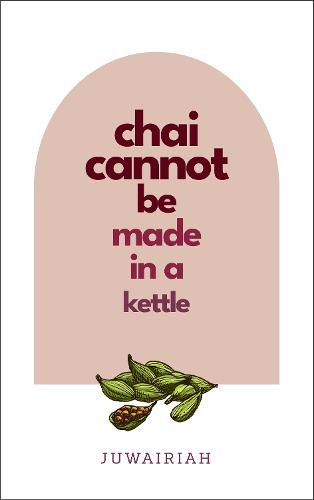 Cover image for chai cannot be made in a kettle