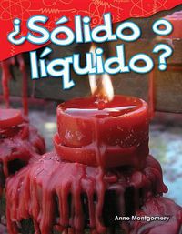 Cover image for ?Solido o liquido? (Solid or Liquid?)