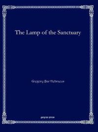 Cover image for The Lamp of the Sanctuary