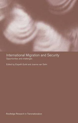 Cover image for International Migration and Security: Opportunities and Challenges