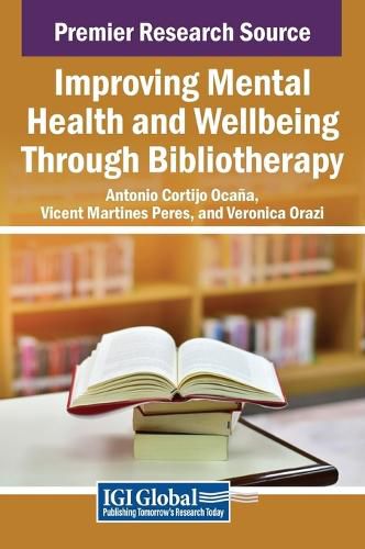 Cover image for Improving Mental Health and Wellbeing Through Bibliotherapy