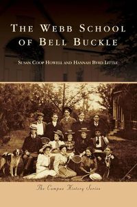Cover image for The Webb School of Bell Buckle