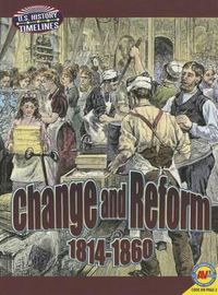 Cover image for Change and Reform: 1813-1860