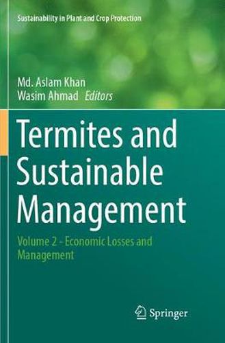 Cover image for Termites and Sustainable Management: Volume 2 - Economic Losses and Management