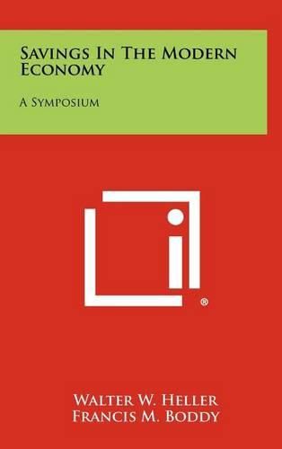 Cover image for Savings in the Modern Economy: A Symposium