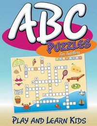 Cover image for ABC Puzzles For Toddlers: Play and Learn Kids