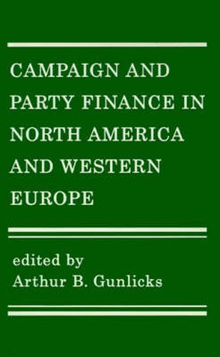 Cover image for Campaign and Party Finance in North America and Western Europe