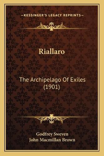 Riallaro: The Archipelago of Exiles (1901)