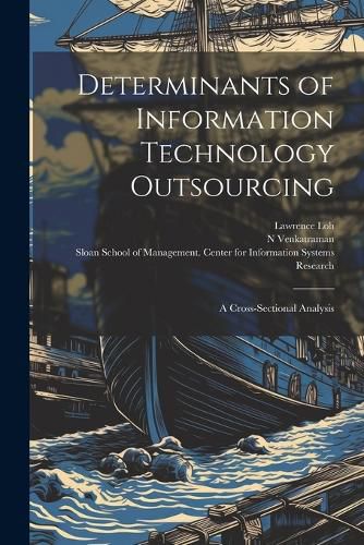 Cover image for Determinants of Information Technology Outsourcing