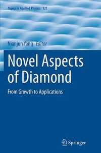 Cover image for Novel Aspects of Diamond: From Growth to Applications