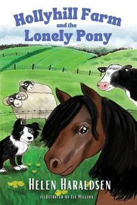 Cover image for Hollyhill Farm and the Lonely Pony