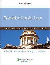 Cover image for Constitutional Law: Laying Down the Law