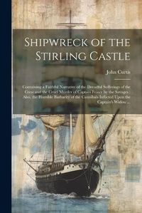 Cover image for Shipwreck of the Stirling Castle