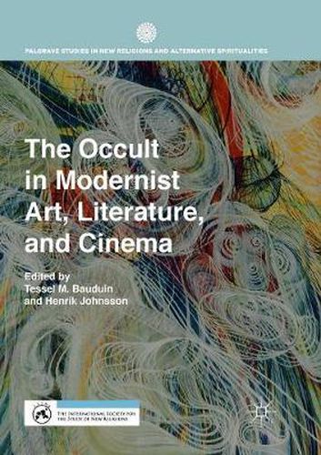Cover image for The Occult in Modernist Art, Literature, and Cinema