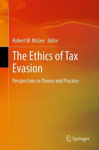 Cover image for The Ethics of Tax Evasion: Perspectives in Theory and Practice