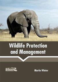 Cover image for Wildlife Protection and Management