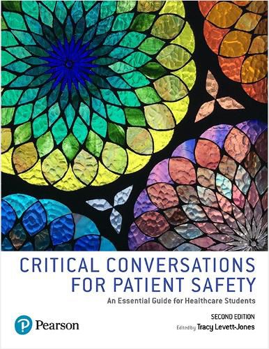 Cover image for Critical Conversations for Patient Safety: An Essential Guide for Healthcare Students