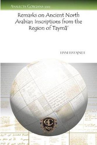 Remarks on Ancient North Arabian Inscriptions from the Region of Tayma