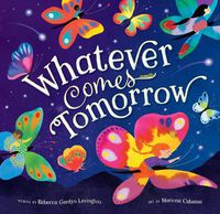 Cover image for Whatever Comes Tomorrow