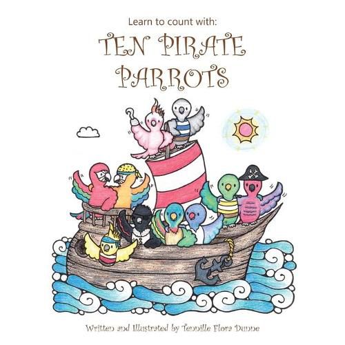 Cover image for Learn to Count with: Ten Pirate Parrots