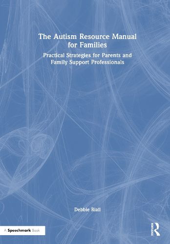 Cover image for The Autism Resource Manual for Families