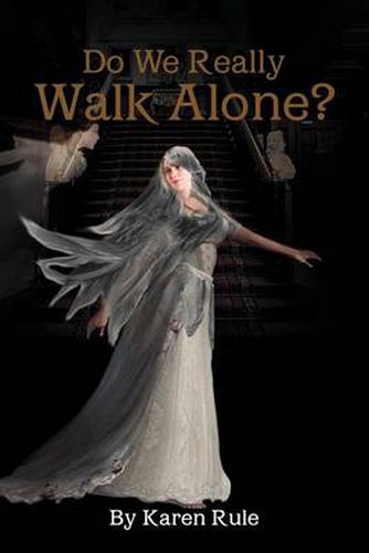 Cover image for Do We Really Walk Alone?