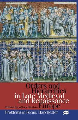 Cover image for Orders and Hierarchies in Late Medieval and Renaissance Europe