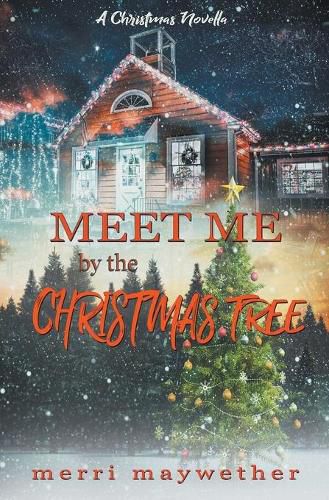 Cover image for Meet Me By The Christmas Tree