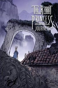 Cover image for The Rabbit Princess: Journeys