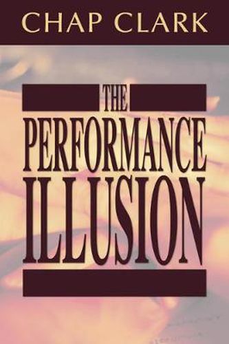 Cover image for The Performance Illusion