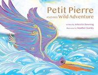 Cover image for Petit Pierre and His Wild Adventure