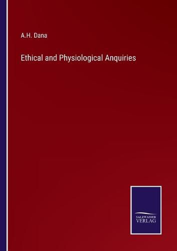 Cover image for Ethical and Physiological Anquiries