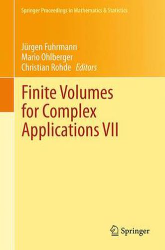 Cover image for Finite Volumes for Complex Applications VII: Methods, Theoretical Aspects, and Elliptic, Parabolic and Hyperbolic Problems -  FVCA 7, Berlin, June 2014