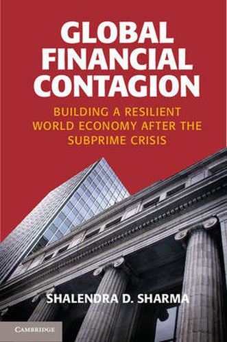Cover image for Global Financial Contagion: Building a Resilient World Economy after the Subprime Crisis
