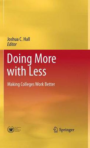 Cover image for Doing More with Less: Making Colleges Work Better