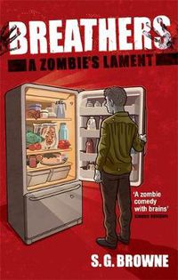 Cover image for Breathers: A Zombie's Lament