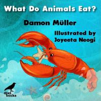 Cover image for What Do Animals Eat?