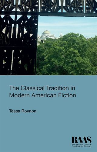 Cover image for The Classical Tradition in Modern American Fiction