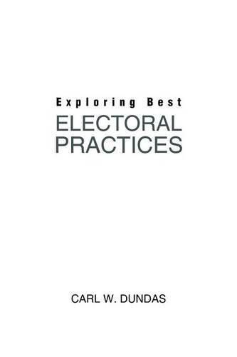 Cover image for Exploring Best Electoral Practices