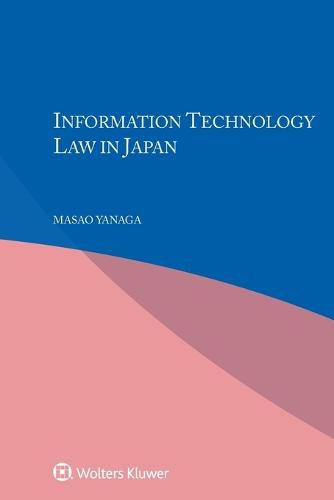 Cover image for Information Technology Law in Japan