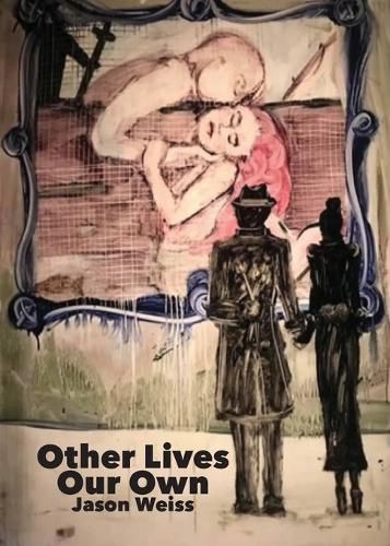 Cover image for Other Lives Our Own