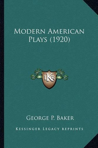 Modern American Plays (1920) Modern American Plays (1920)