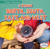 Cover image for I Know North, South, East, and West