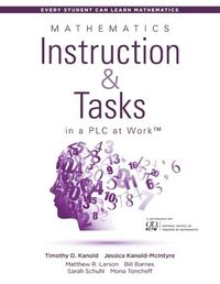 Cover image for Mathematics Instruction and Tasks in a PLC at Work(r), Second Edition