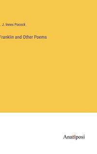 Cover image for Franklin and Other Poems